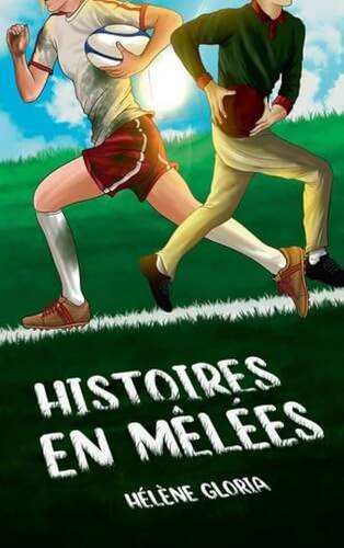 histoires en mêlées