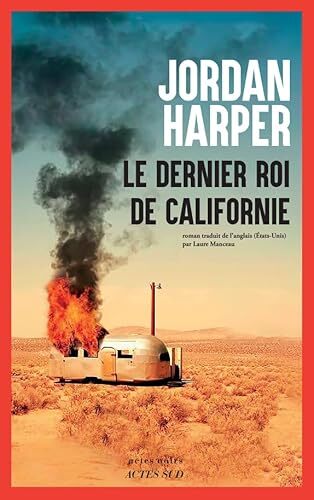 le dernier roi de californie  