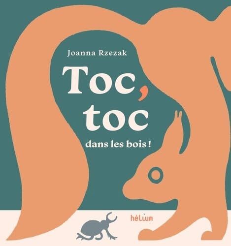 toc, toc dans les bois !