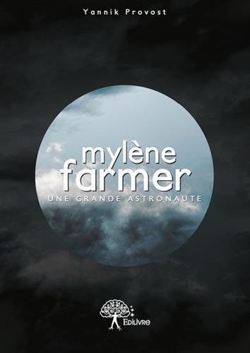 mylène farmer, une grande astronaute