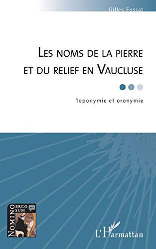 les noms de la pierre et du relief en vaucluse  
