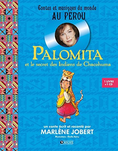 palomita et le secret des indiens de chacohuma