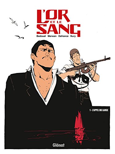 l' or et le sang - l'appel du large   [1]
