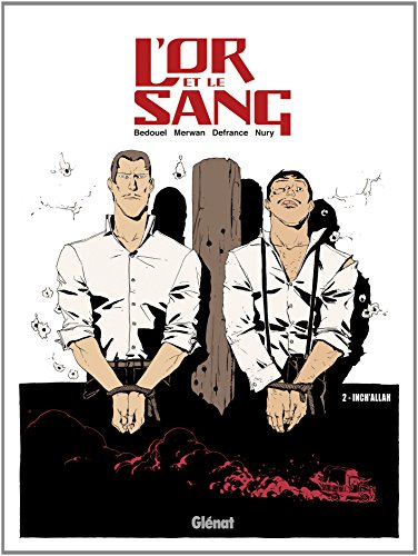 l' or et le sang - inch'allah   [2]