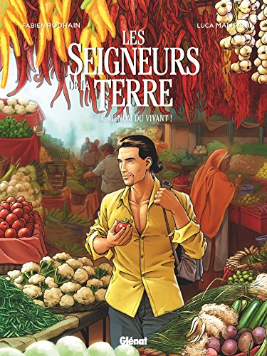 les seigneurs de la terre t.4 au nom du vivant !   [4]