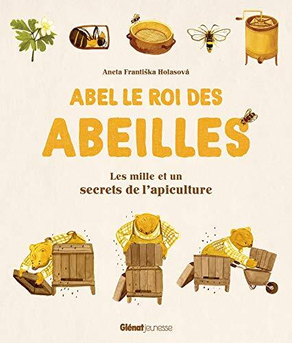 abel le roi des abeilles