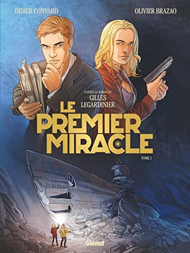 le premier miracle   [Tome 2]