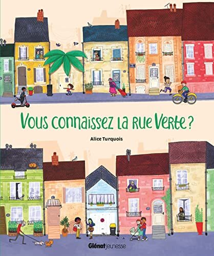 vous connaissez la rue verte ?