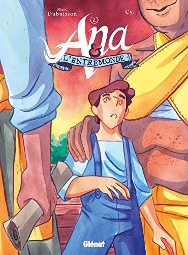 ana et l'entremonde - les naufragés [2]