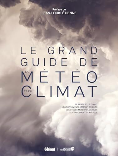 le grand guide de la météo et du climat  