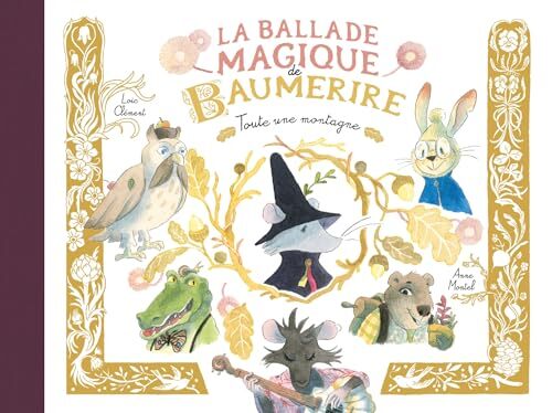 la ballade magique de baumerire : toute une montagne  