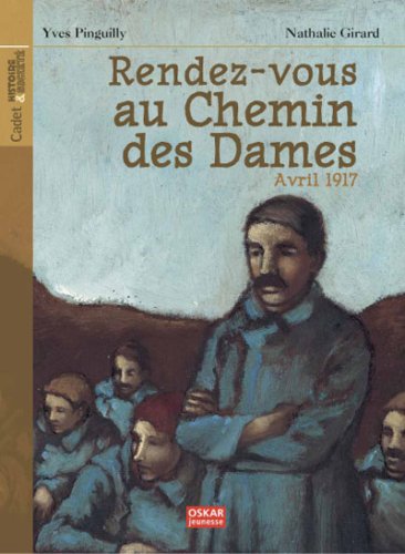 rendez-vous au chemin des dames (french edition)