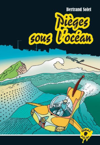 pièges sous l'océan
