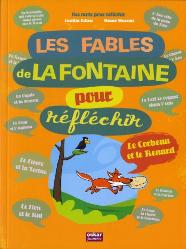 les fables de la fontaine pour réfléchir  