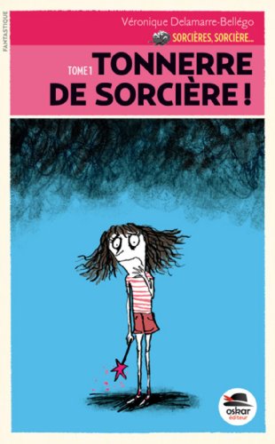 tonnerre de sorcière ! - série 