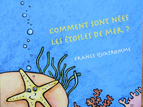 comment sont nées les étoiles de mer ?