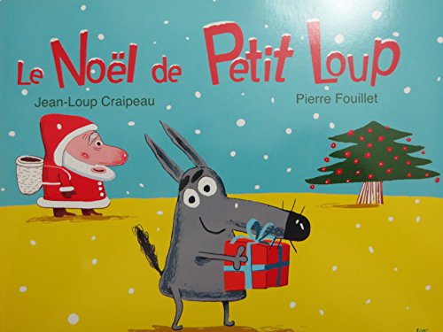 le noël de petit loup  