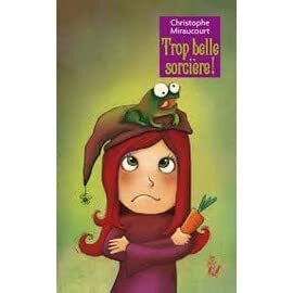 trop belle sorcière !