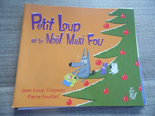 petit loup et le noël maxi fou