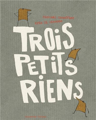 trois petits riens