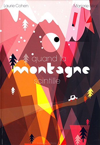 quand la montagne scintille