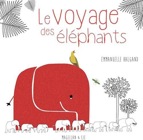 le voyage des elephants  