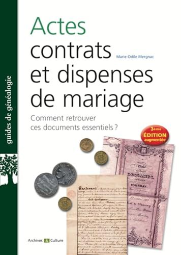 actes, contrats et dispenses de mariage