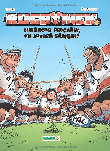 dimanche prochain, on jouera samedi ! [4]