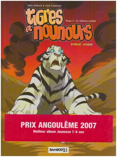 tigres et nounours, premier voyage [2]