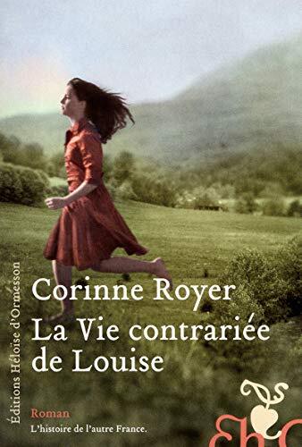la vie contrariée de louise  