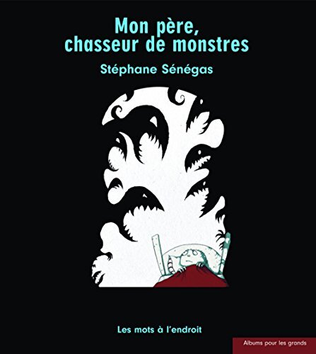 mon père chasseur de monstres