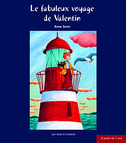le fabuleux voyage de valentin  