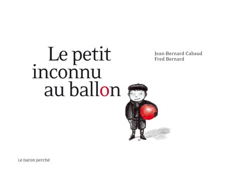 le petit inconnu au ballon  