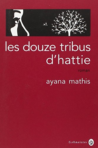 douze tribus d'hattie (les )