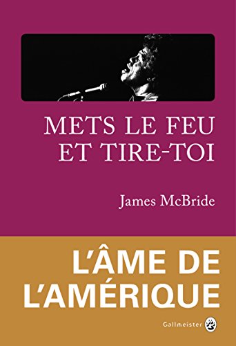 mets le feu et tire-toi