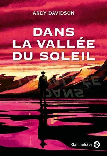 dans la vallée du soleil