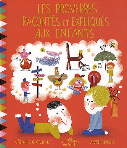 les proverbes racontés et expliqués aux enfants  