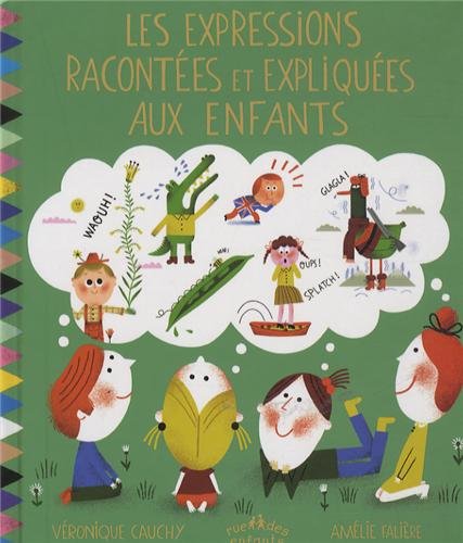 les expressions racontées et expliquées aux enfants  