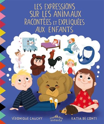 les expressions sur les animaux racontées et expliquées aux enfants  