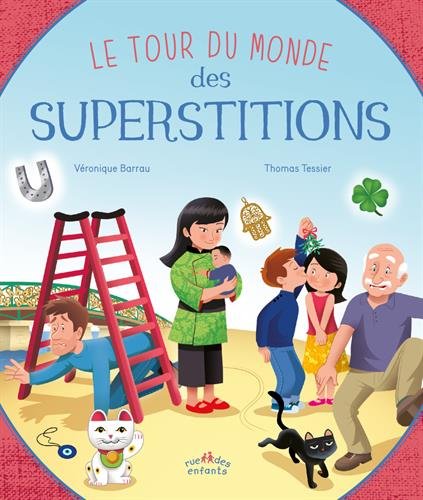 le tour du monde des superstitions  