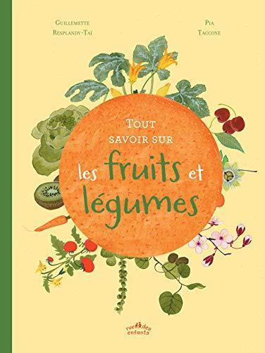 tout savoir sur les fruits et légumes