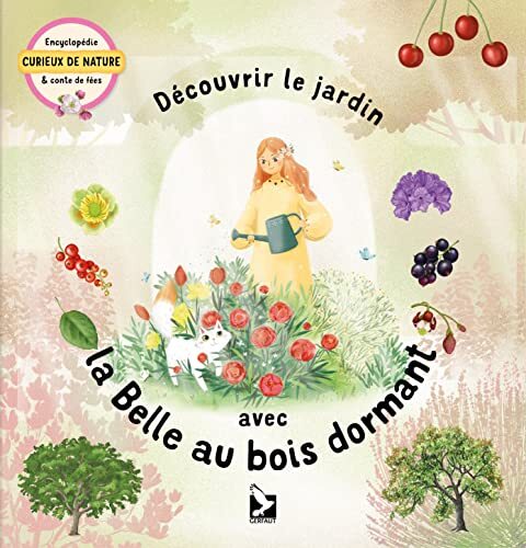 découvrir le jardin avec la belle au bois dormant