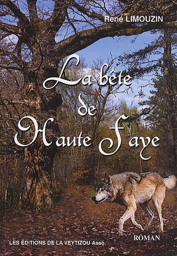 la bête de haute-faye  