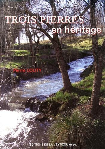trois pierres en héritage