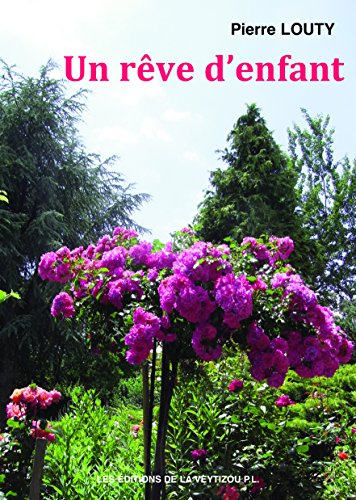 un rêve d'enfant  