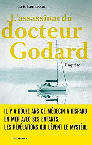l' assassinat du docteur godard  