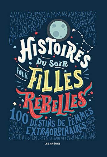histoires du soir pour filles rebelles