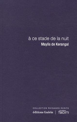 à ce stade de la nuit [6]