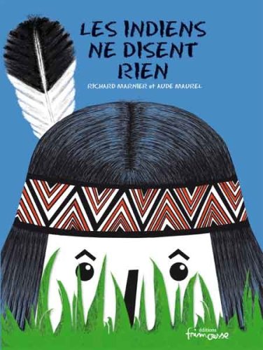 les indiens ne disent rien  