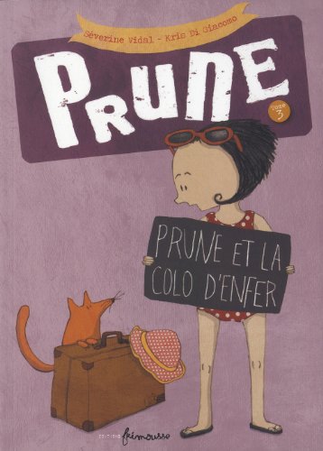 prune et la colo d'enfer [tome 3]